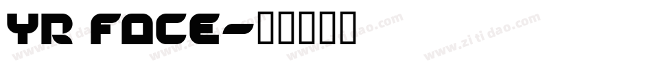 YR FACE字体转换